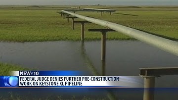 Judge bans all field pre-construction work for Keystone pipeline, allows limited planning