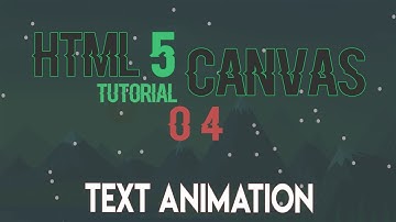 HTML5 Canvas | Text Animation and Circle Collision | Part 02