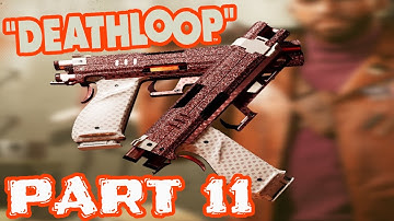 Deathloop-PS5 Gameplay Walkthrough-Part 11-Residuum!!!