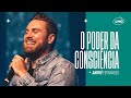 O PODER DA CONSCIÊNCIA | ANDRÉ FERNNDES | LAGOINHA MIAMI CHURCH