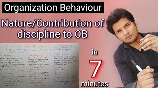 Nature and Contribution of discipline to Organization Behaviour (hindi) | study with akant pathak