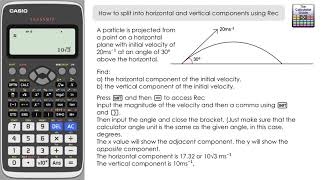 Instantly Split into Horizontal & Vertical Components (i & j vectors) Casio Calculator fx-991EX Rec