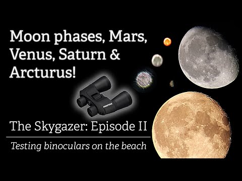 SG 2. Testing 10x50 BINOCULARS on the beach - SATURN, VENUS, MARS, MOON phases & STAR ARCTURUS! 👁‍👁‍