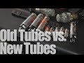 Old Tubes vs. New Tubes!