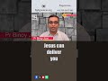 [English] Jesus can deliver you - Pastor Binoy Jose