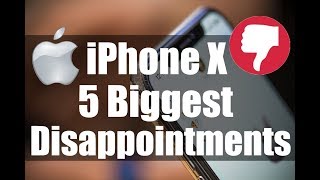 Famous iPhone X | 5 Biggest Disappointments/Drawbacks [Tech upto Date] Wealth