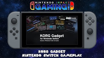 KORG Gadget | Nintendo Switch Gameplay