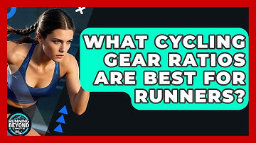 What Cycling Gear Ratios Are Best For Runners? - Running Beyond Limits