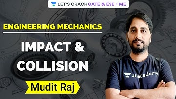 Impact & Collision | Engineering Mechanics | Revision | GATE/ESE 2021 | Mudit Raj
