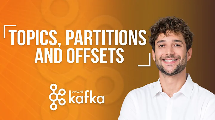 Kafka Topics, Partitions and Offsets Explained