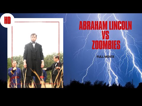 ABRAHAM LINCOLN VS ZOMBIES
