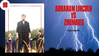 Abraham Lincoln VS Zombies