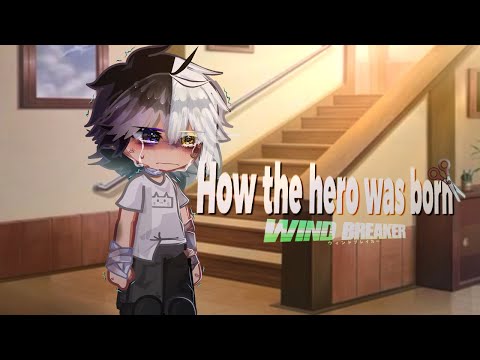 How The Hero Was Born Wind Breaker Ft Sakura Haruka AU TW 