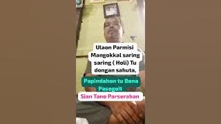 UMPASA MANGOKKAL HOLI ( SARING SARING ) SIAN NATUA TUA NIHUTA