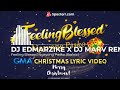 Feeling Blessed Ngayong Pasko (Remix)
