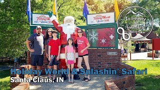 Holiday World and Splashin' Safari || Santa Claus, IN