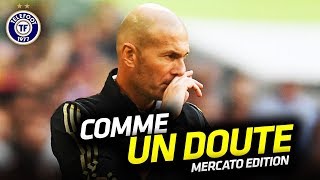 Zidane INSATISFAIT de l’été du Real Madrid ? - La Quotidienne Mercato #27