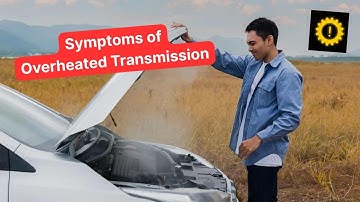 Automatic Transmission Overheating Symptoms. What to do when this happens?
