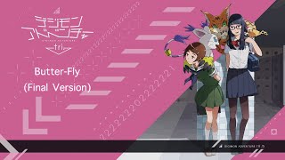 Butter-Fly (Final Version) - Digimon Adventure tri. 5: Kyousei Original Soundtrack