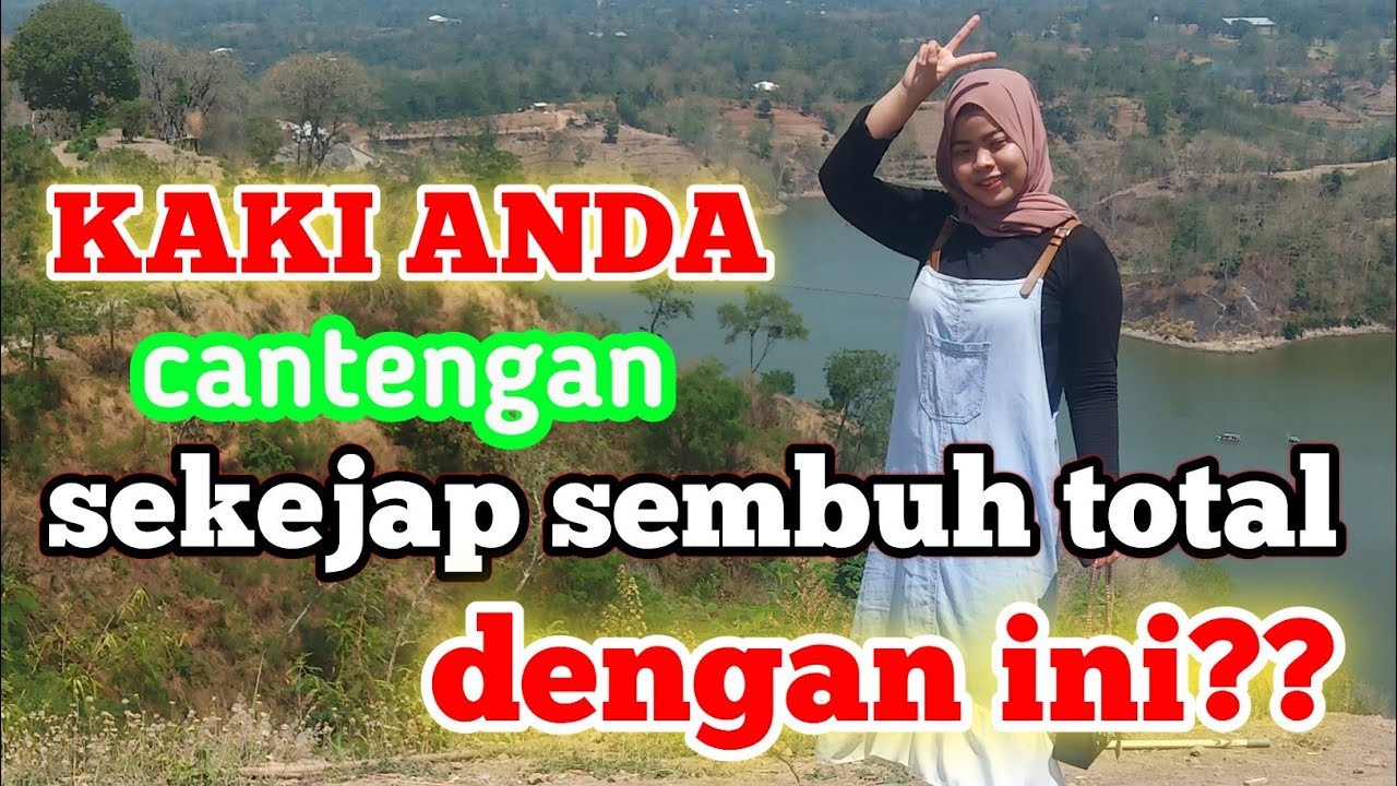 CARA MENGOBATI || KAKI CANTENGAN BERNANAH🌿SEKEJAP SEMBUH TOTAL 