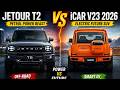 Jetour T2 VS Chery iCar V23 | Ultimate SUV Battle! ⚡