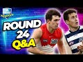 Round 24 Q&amp;A | AFL Fantasy 2025