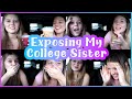CRAZY College Storytime! | Exposing my College Sister | Taylor &amp; Vanessa
