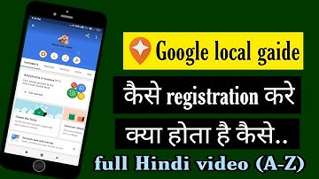 Google Local Guide/ Google Local Guide kya hai , Kaise Bane ? Iske Rewards benefits kya hain ?