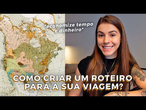 Vídeo: Como criar um roteiro de viagem?