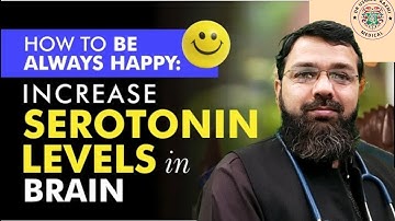 How to be Always Happy: How to Increase Serotonin Levels in Brain? | Healthy Brain Tips||#viralvideo