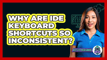 Why Are IDE Keyboard Shortcuts So Inconsistent? - Next LVL Programming