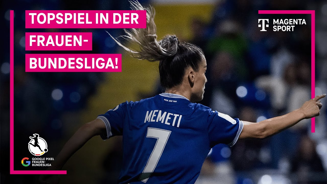 VfL Wolfsburg - TSG Hoffenheim, das Topspiel! Google Pixel Frauen- Bundesliga MAGENTA SPORT