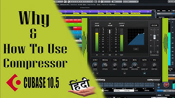 Compressor Tutorial in Hindi | Cubase 10.5