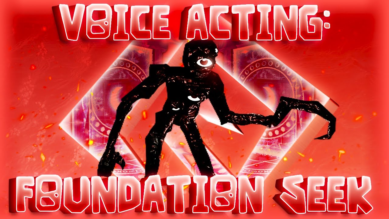 The Foundation Seek Chase But It's Fully Voice Acted