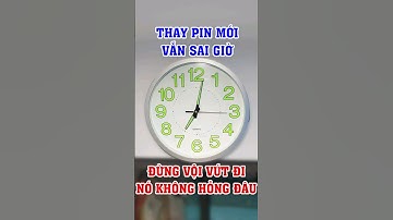 Nguyên nhân không ngờ của chiếc đồng hồ mới thay pin được vài ngày là sai giờ hoặc chết | PTA-ND