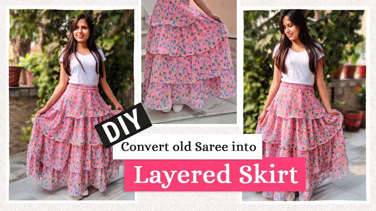 DIY - Convert Old Saree into a Layered Skirt