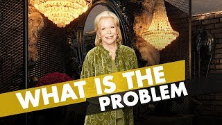 Louise Hay - What is the Problem | NO ADS IN VIDEO
