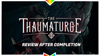 THE THAUMATURGE – Game of the Year? | Review After Completion