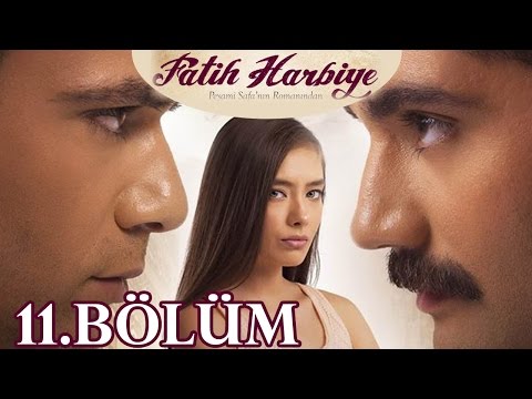 Fatih Harbiye 11.Bölüm