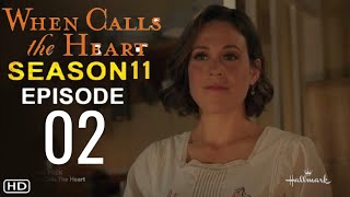 WHEN CALLS THE HEART Season 11 Episode 2 Trailer | Theories And What To Expect