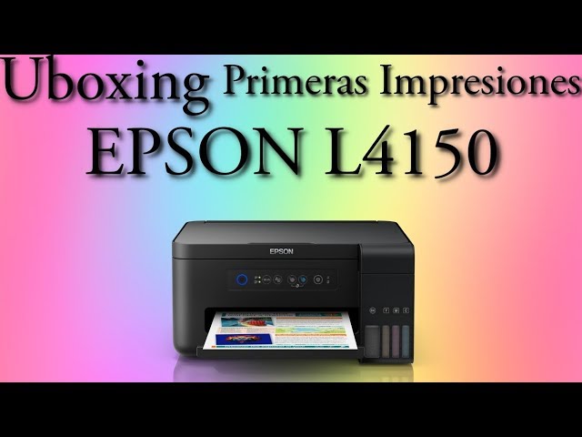 Impresora Epson L4150 - Unbox y 1ras Impresiones!!! - YouTube