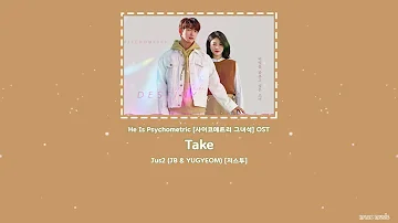 TAKE - Jus2 [저스투] He is Psychometric [사이코메트리 그녀석 ] OST | Relax Music [Lyrics]