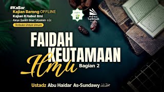 [Live Rec.] Keutamaan Ilmu-2 (Kajian Masjid Jami Al-Islam) #4