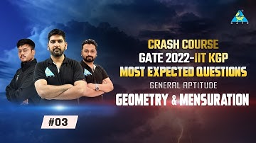 #03 Geometry & Mensuration  | General Aptitude | Crash Course GATE-2022 | Most Expected Questions