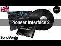 Pioneer DJ Interface 2 review