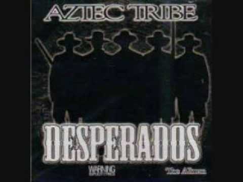 Aztec Tribe - Desperados