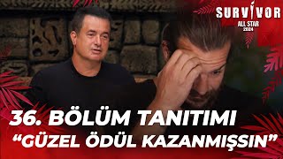 Survivor All Star 2024 36. Bölüm Tanıtımı @SurvivorTurkiye