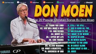 Special Don Moen Worship Songs Playlist 2024 🙏The Best Of Don Moen Worship Songs All Time #donmoen
