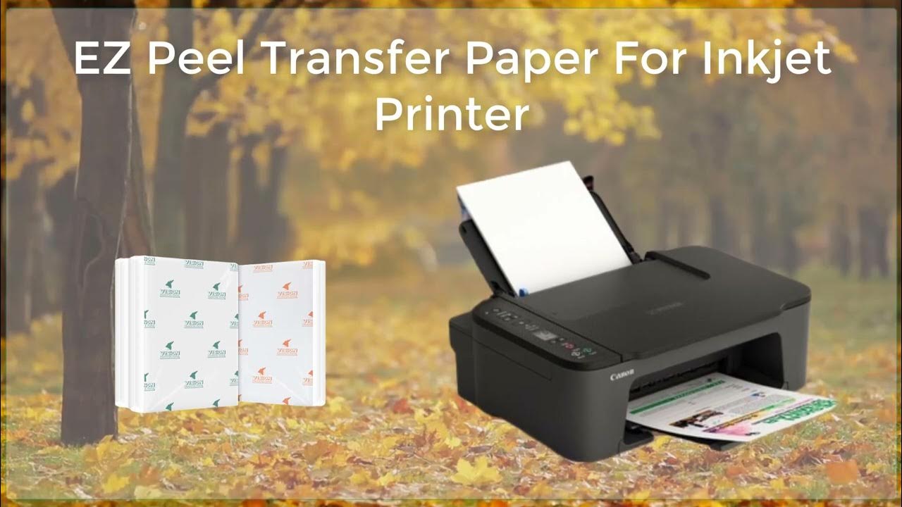 EZ Peel Transfer Paper For Inkjet Printer YouTube
