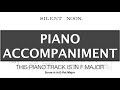 Silent Noon R V Williams F Major Piano Accompaniment Karaoke Viewer Request